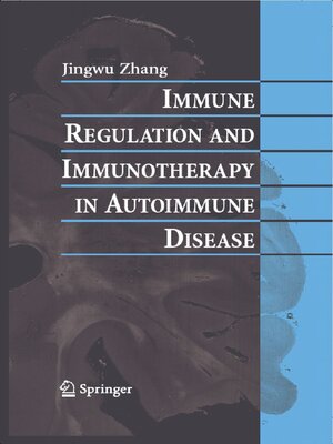 cover image of Immune Regulation and Immunotherapy in Autoimmune Disease